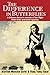 The Difference in Butterflies: A Chinese Dancer's Memoir of Her Flight from Inner and Outer Tyranny by Marilyn Meeske Sorel, Yung Yung Tsuai