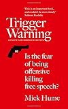 Trigger Warning: Is the Fear of Being Offensive Killing Free Speech?