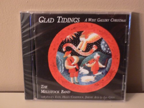 Glad Tidings: A West Gallery Christmas