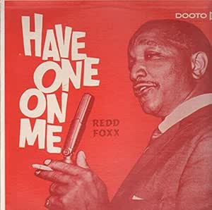 Redd Foxx - Have One On Me - Amazon.com Music