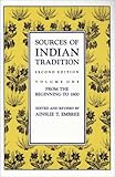 Sources of Indian Tradition Vol. I : From the Beginning to 1800, , 0231066511