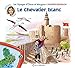 Les voyages d'Oscar et Margaux, Tome 2 : Le Chevalier blanc : Languedoc-Rousillon by 