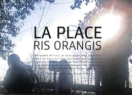 La  Place, Ris Orangis