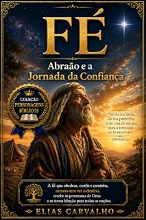 Livro Fé: Abraão e a Jornada da Confiança