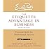 The Etiquette Advantage in Business, Third Edition: Personal Skills for Professional Success