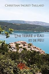 Une  terre d'eau et de feu