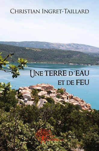 Une  terre d'eau et de feu