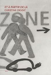 Et à partir de là, Christine Crozat