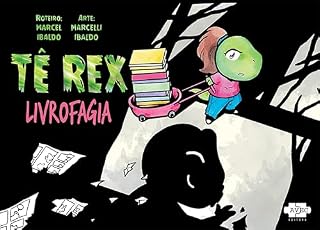 Livro Tê Rex: Livrofagia