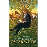 Complete Fairy Tales of Oscar Wilde (Signet Classics)