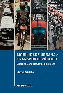 Livro Mobilidade urbana e transporte público: conceitos, análises, fatos e opiniões