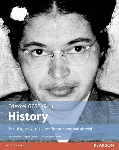 Edexcel GCSE (9-1) History the USA, 1954-1975: Conflict at Home and Abroad (EDEXCEL GCSE HISTORY (9-1))