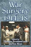 War Surgery 1914-18