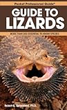 Guide to Lizards by Robert G. Sprackland Ph.D.