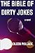 The Bible of Dirty Jokes - Book by Eileen Pollack