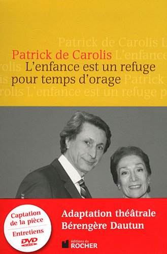 L' enfance est un refuge pour temps d'orage
