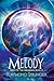 Melody (Dawn of The Awakening Book 3) by Raymond Springer