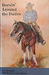 Horsin' Around the Dudes