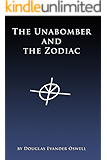 The Unabomber and the Zodiac