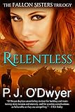 Relentless (Fallon Sisters Trilogy Book 1)