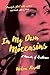 In My Own Moccasins: A Memoir of Resilience (The Regina Collection) by Helen Knott, Eden Robinson