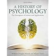 Amazon.com: A History of Psychology: The Emergence of Science and ...