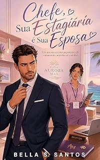 Livro Chefe, Sua Estagiária é Sua Esposa