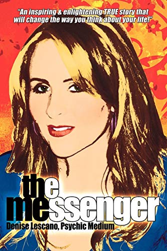 The Messenger by Denise Lescano