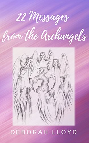 22 Messages from the Archangels by Deborah Lloyd