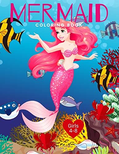 Mermaid Coloring Book Girls 4-8: Cute Nautical Themed Coloring, Dot to Dot, and Word Search Puzzles Provide Hours of Fun For Creative Young Children Paperback – 17 Aug 2019