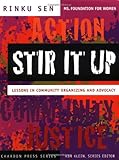 Stir It Up: Lessons in Community Organizing and Advocacy (The Chardon Press Series)