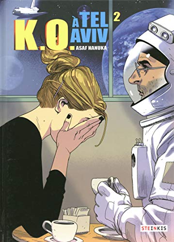 K.O. à Tel Aviv - tome 2 Assaf Hanuka (2) (ROMANS GRAPHIQUE STEINKIS EDITIONS) (French Edition) by Asaf Hanuka