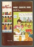 Kerr Home Canning Book and How to Freeze Foods Kerr Home Canning Book and How to Freeze Foods
