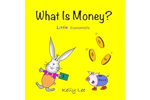 What Is Money?: Personal Finance for Kids (Money Management, Kids Books, Children, Savings, Ages 3-6, Preschool, kindergarten