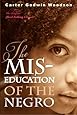 The Mis-Education of the Negro