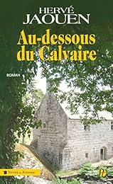 Au-dessous du calvaire