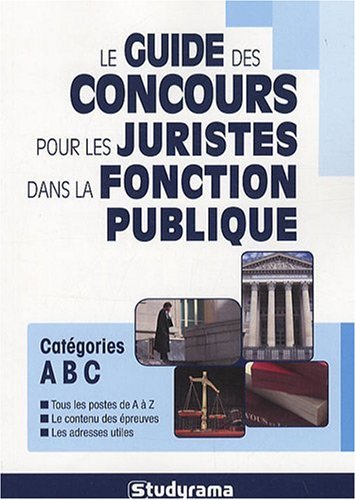 Le  guide des concours pour les juristes dans la fonction publique