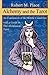 Alchemy and the Tarot: An Examination of the Historical Connection with a Guide to the Alchemical Tarot