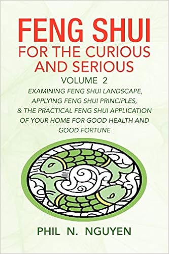 Feng Shui For The Curious And Serious Volume 2 Volume 2 Phil N Feng Shui For The Curious And Serious Volume 2 Volume 2 Phil N