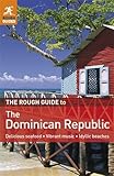 Front cover for the book The Rough Guide to The Dominican Republic by Sean Harvey