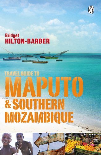 Travel Guide to Maputo and Southern Mozambique