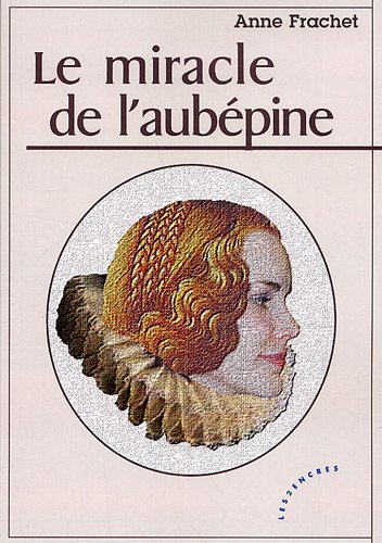 Le  miracle de l'aubépine