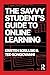 The Savvy Student's Guide to Online Learning - Book by Kristen Sosulski