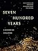 Seven Hundred Years: A History of Singapore