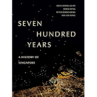 Seven Hundred Years: A History of Singapore book cover