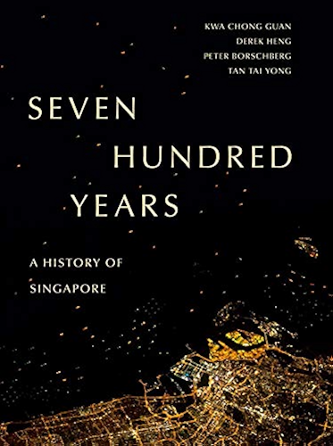 Download Seven Hundred Years: A History of Singapore (English Edition) PDF
