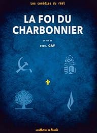 La Foi Du Charbonnier
