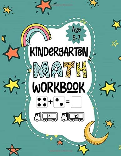 Kindergarten Math Workbook: Kindergarten and 1st Grade Workbook Age 5-7, Activity Workbook for Kids, Addition and Subtraction Workbook Paperback – 9 May 2020