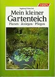 Perfect Paperback Mein kleiner Gartenteich. Planen, anlegen, pflegen. Book