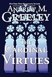 The Cardinal Virtues: A Novel by Andrew M. Greeley